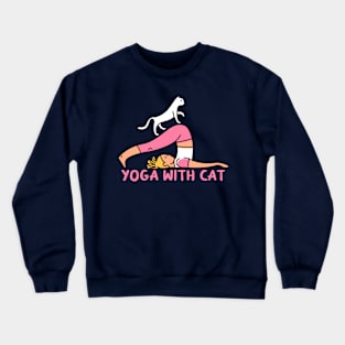 Cat yoga - Morning yoga with cat Crewneck Sweatshirt